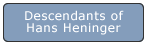 Descendants of Hans Heninger